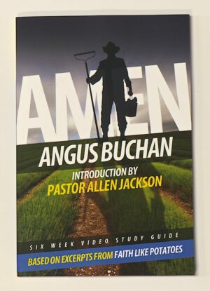 Amen by Angus Buchan:  A Six Week Video Study Guide (Workbook only)