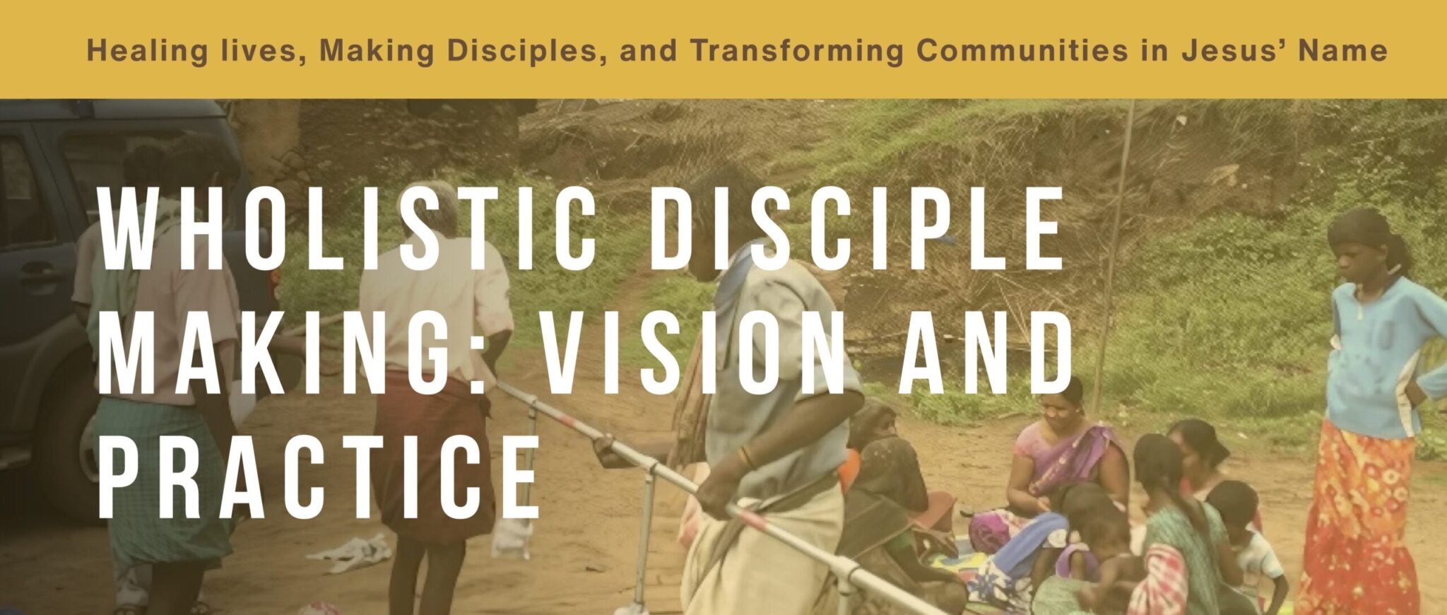 Consider Taking the Wholistic Disciple Making Training in Louisville ...